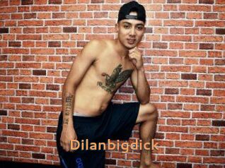 Dilanbigdick