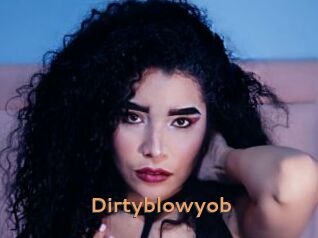 Dirtyblowyob