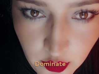 Dominate