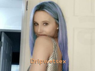Dripwetsex
