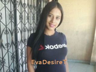 EvaDesireT