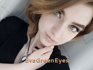 EvaGreenEyes