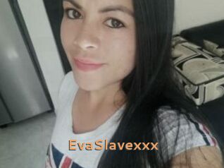 EvaSlavexxx