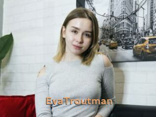 EvaTroutman