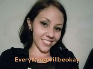 Everythingwillbeokay