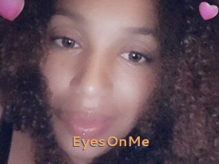 EyesOnMe
