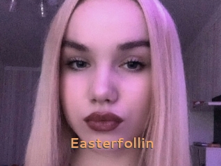 Easterfollin