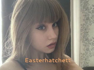 Easterhatchett