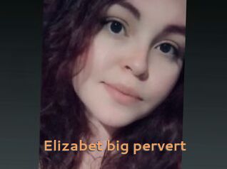 Elizabet_big_pervert