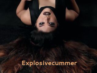 Explosivecummer