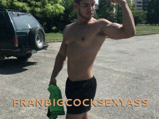 FRANBIGCOCKSEXYASS