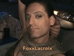 FoxxLacroix Du Cul A Gogo