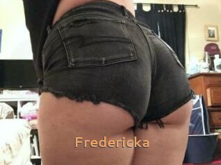 Fredericka
