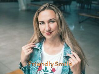 FriendlySmile