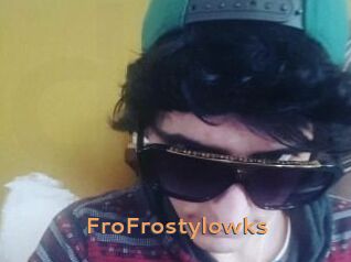 FroFrostylowks