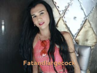 Fatandlargecock