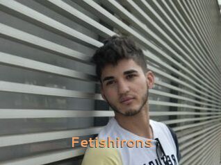 Fetishirons