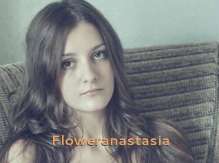 Floweranastasia