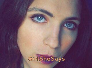 GirlSheSays