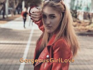 GorgeousGirlLove