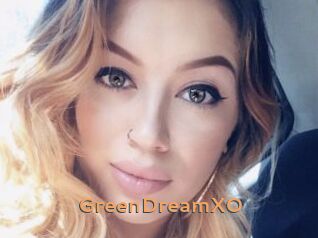 GreenDreamXO