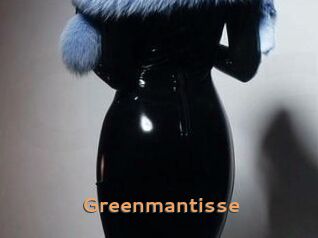 Greenmantisse