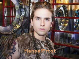 HanselFrost