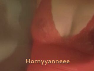 Hornyyanneee