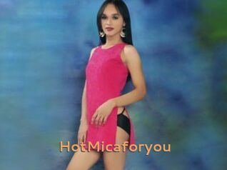 HotMicaforyou