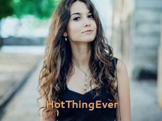 HotThingEver