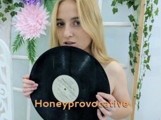 Honeyprovocative