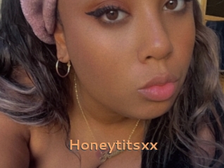 Honeytitsxx