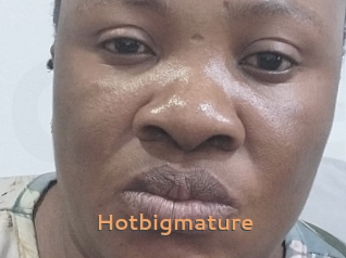 Hotbigmature