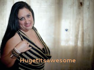 Hugetitsawesome