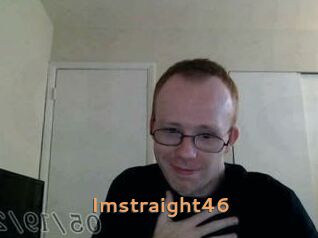 Imstraight46