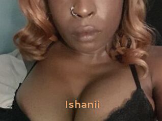 Ishanii