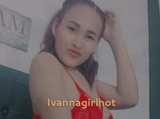 Ivannagirlhot