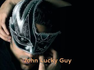 John_Lucky_Guy
