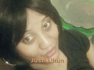Just4Uhun