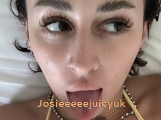 Josieeeeejuicyuk