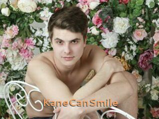 KaneCanSmile