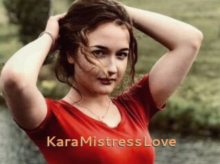 KaraMistressLove
