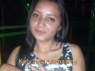 KelySquirtAmazing