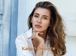 KetanaMoore