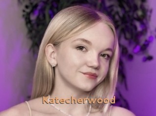 Katecherwood