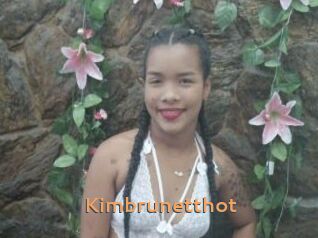 Kimbrunetthot