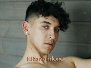 Kitanamkxxx