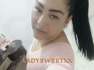 LADYSWEETXX