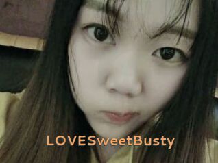 LOVESweetBusty