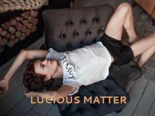 LUCIOUS_MATTER Du Cul A Gogo